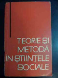 Teorie Si Metoda In Stiintele Sociale Vol.i - Necunoscut , 10011573, politica