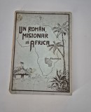 Carte veche Iosif Chelaru Un roman misionar in Africa