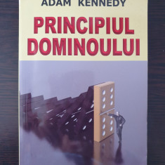 PRINCIPIUL DOMINOULUI - Adam Kennedy
