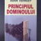 PRINCIPIUL DOMINOULUI - Adam Kennedy
