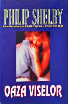 Philip Shelby - Oaza viselor foto