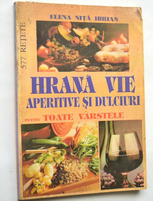 Hrana vie, aperitive si dulciuri pentru toate varstele