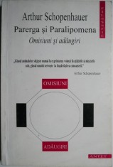 Parerga si Paralipomena. Omisiuni si adaugiri ? Arthur Schopenhauer foto