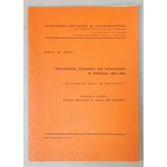 INVATAMANTUL ROMANESC DIN TRANSILVANIA IN PERIOADA 1800 -1848 de BOTA M. IOAN , REZUMATUL TEZEI DE DOCTORAT , 1977