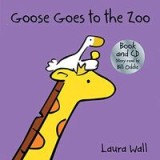 Goose Goes to the Zoo (w/ CD)