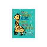 My First Toddler Coloring Book: Fun with Numbers, Letters, Shapes, Colors, and Animals!