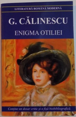 ENIGMA OTILIEI de GEORGE CALINESCU , 2013 foto