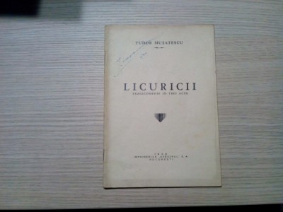 TUDOR MUSATESCU (autograf) - Licuricii - Imprimeriile &amp;quot;Adevarul&amp;quot;, 1939, 31 p. foto