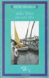Edu Lobo Avec Tamba Trio - Edu L&ocirc;bo Par Edu L&ocirc;bo, Caseta audio