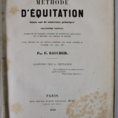 METHODE D 'EQUITATION BASEE SUR DE NOUVEAUX PRINCIPES par F. BAUCHER , PLANCHE par L. HEYRAULD , 1845