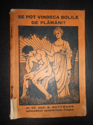 G. Guttmann - Se pot vindeca bolile de plamani? (1931) foto
