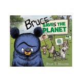 Bruce Saves the Planet: A Disney Planet Possible Book