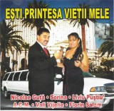CD Ești Prințesa Vieții Mele: Nicolae Guță, Liviu Puștiu, Florin Salam, original