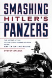 Smashing Hitler&#039;s Panzers: The Defeat of the Hitler Youth Panzer Division in the Battle of the Bulge