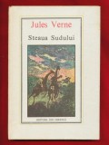 Steaua Sudului - Jules Verne, Editura Ion Creanga 1984.