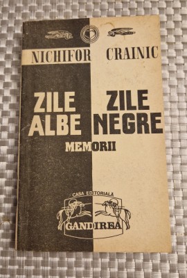 Zile albe zile negre memorii Nichifor Crainic foto