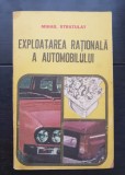 Exploatarea rațională a automobilului - Mihail Stratulat