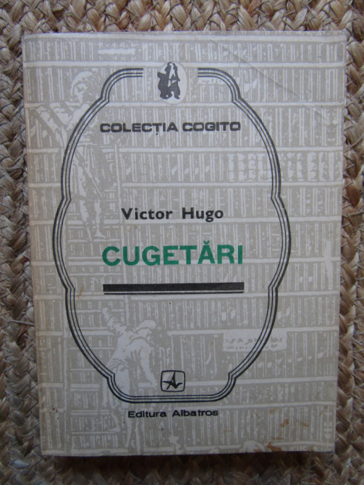 Victor Hugo - Cugetari (1982)
