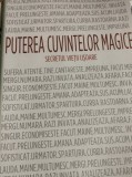 PUTEREA CUVUNTELOR MAGICE. SECRETUL VIETII USOARE