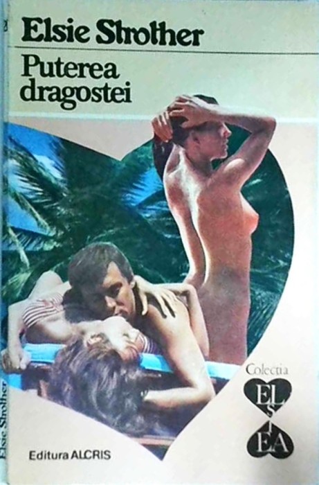 Elsie Strother - Puterea dragostei