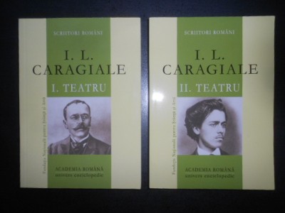 Ion Luca Caragiale - Teatru 2 volume impecabile (2010, Univers Enciclopedic) foto