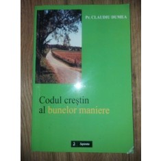 Codul crestin al bunelor maniere- Claudiu Dumea