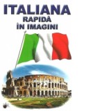Italiana rapida in imagini - Emilia Neculai