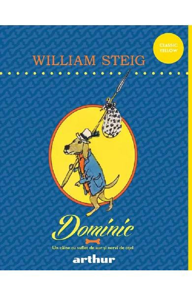 Dominic, William Steig - Editura Art