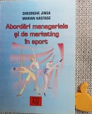 Abordari manageriale si de marketing in sport Gheorghe Jinga Marian Nastase