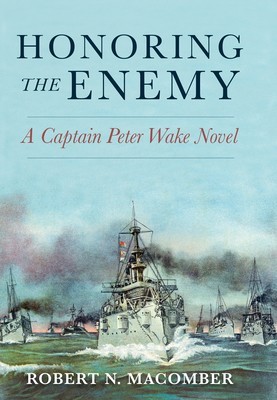 Honoring the Enemy: A Captain Peter Wake Novel foto