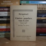 OLIVIA STURZU - STRIGATURI SI CANTECE POPULARE * CULESE DIN SATELE TARZIA SI MOISA, JUDETUL BAIA , FALTICENI , 1944