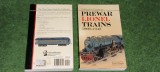 CATALOG TRENULETE COLLECTOR&quot;S GUIDE TO PREWAR LIONEL TRAINS 1900- 1942
