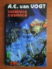 A. E. Van Vogt - &Icirc;nt&acirc;lnire cosmică