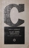 Vlad Tepes Dracula. Intre legenda si adevar istoric Stefan Andreescu f1