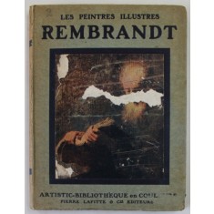 LES PEINTRES ILLUSTRES : REMBRANDT , HUIT REPRODUCTIONS FACSIMILE EN COULEURS , EDITIE INTERBELICA , COPERTA CU DEFECTE