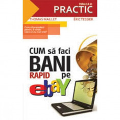 Cum sa faci bani Rapid pe Ebay - Thomas Maillet; Eric Tessier