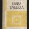 LIMBA ENGLEZĂ - MANUAL PENTRU CLASA A XI-A, ANUL VII DE STUDIU - 1989