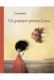 Un pestisor pentru Luna - Lisa Aisato - Grupul Art
