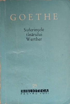 SUFERINTELE TANARULUI WERTHER-JOHANN WOLFGANG GOETHE-180906 foto