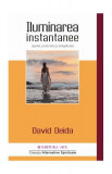 Iluminarea instantanee - Paperback brosat - David Deida - Mix