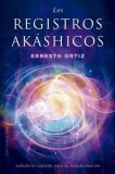 Los Registros Akashicos. Sabiduria Sagrada