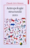 Cumpara ieftin Antropologie structurală zero - 2020 - Claude Levi-Strauss (@R104)