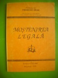 HOPCT MOSTENIREA LEGALA -FRANCISK DEAK 1996 / 147 PAG