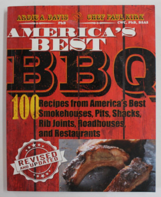 AMERICA &amp;#039;S BEST BBQ , 100 RECIPES FROM AMERICA &amp;#039;S BEST SMOKEHOUSES ...RESTAURANTS by ARDIE A. DAVIS and CHEF PAUL KIRK , 2015 foto