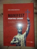 Manifest pentru unire- Ion Mischevca
