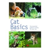 Carte straina in engleza Cat Basics - Ghid complet pentru ingrijirea si intelegerea pisicilor