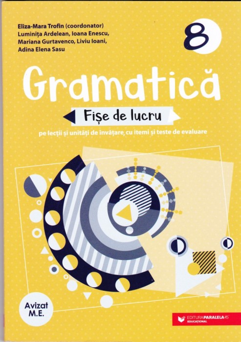 AS - ELIZA - MARA TROFIN - GRAMATICA, CL 8, FISE DE LUCRU