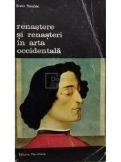 Erwin Panofski - Renastere si renasteri in arta occidentala (Editia: 1974) foto