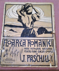 Floarea Romaniei. Mare Potpourri National pt piano singur :compus - J. Paschill foto