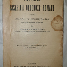 ISTORIA BISERICII ORTODOXE ROMANE PENTRU CLASA A IV A DE IOAN MIHALCESCU ,1932